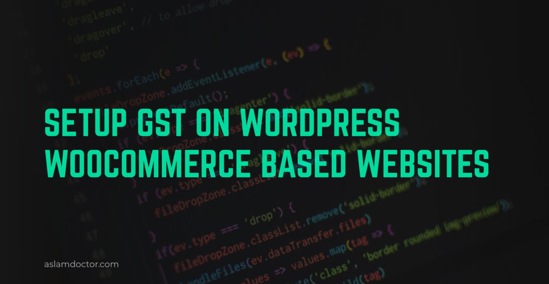 Setup GST on WordPress WooCommerce based websites