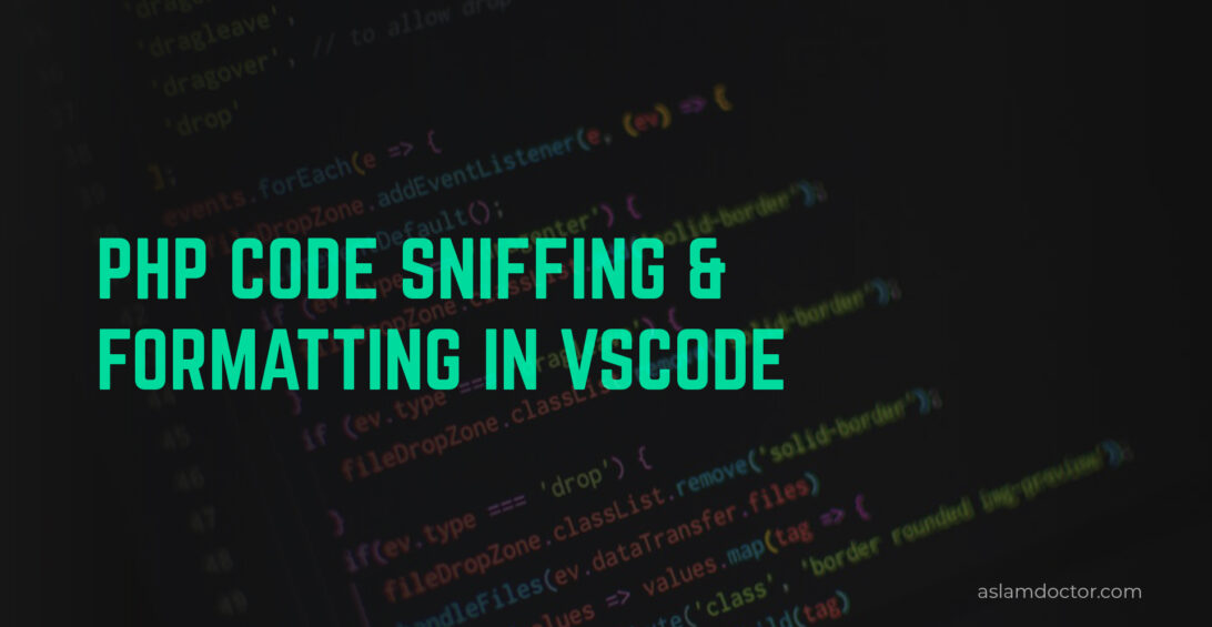 paars dood Peru PHP Code Sniffing & Formatting in VSCode - Aslam Doctor